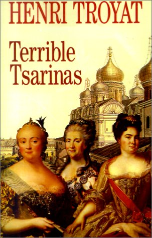 Terrible Tsarinas: Five Russian Women in Power,Used