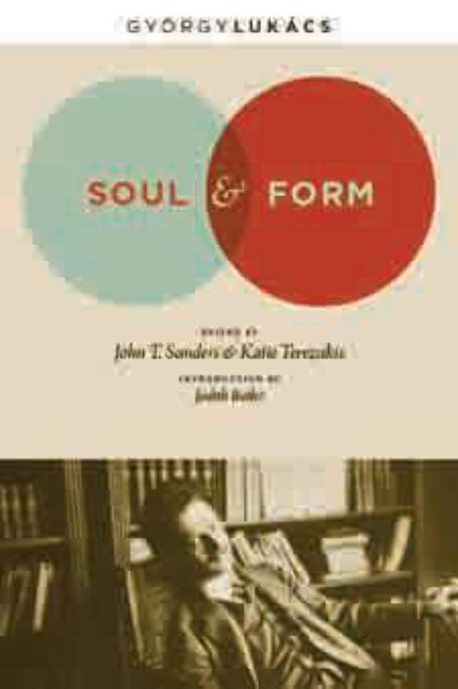 Soul and Form (Columbia Themes in Philosophy, Social Criticism, and the Arts),Used
