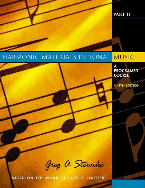 Harmonic Materials in Tonal Music: A Programmed Course,New