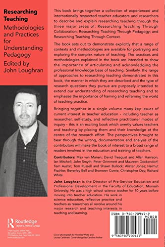 Researching Teaching: Methodologies and Practices for Understanding Pedagogy,New