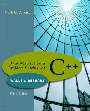 Data Abstraction & Problem Solving With C++: Walls & Mirrors,Used