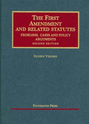 First Amendment And Related Statutes, Problems, Cases...,Used
