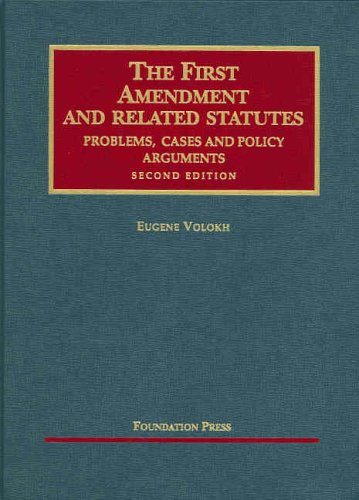 First Amendment And Related Statutes, Problems, Cases...,Used