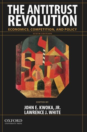 The Antitrust Revolution: Economics, Competition, And Policy,Used