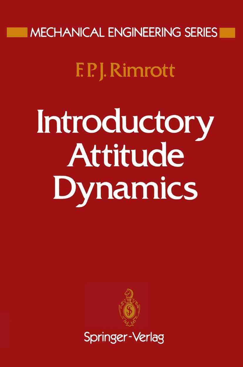 Introductory Attitude Dynamics (Mechanical Engineering Series),Used