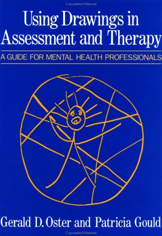 Using Drawings In Assessment And Therapy: A Guide For Mental Health Professionals,Used