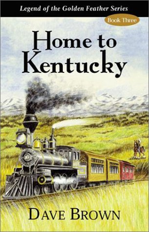 Home to Kentucky (Legend of the Golden Feather)