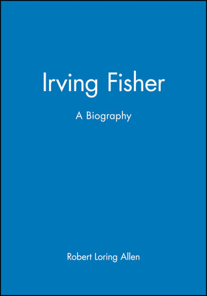 Irving Fisher: A Biography,Used