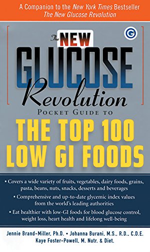 The New Glucose Revolution Pocket Guide To The Top 100 Lowglycemic Foods
