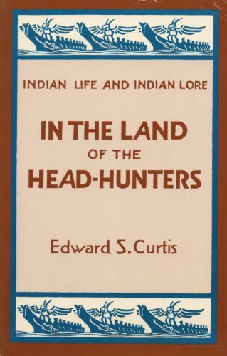 In the Land of the HeadHunters,Used