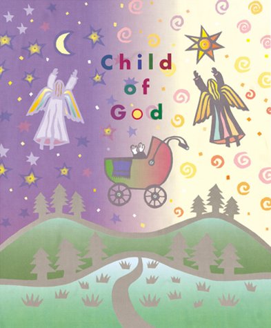 Child of God: A Book of Birthdays and Day in Between,Used