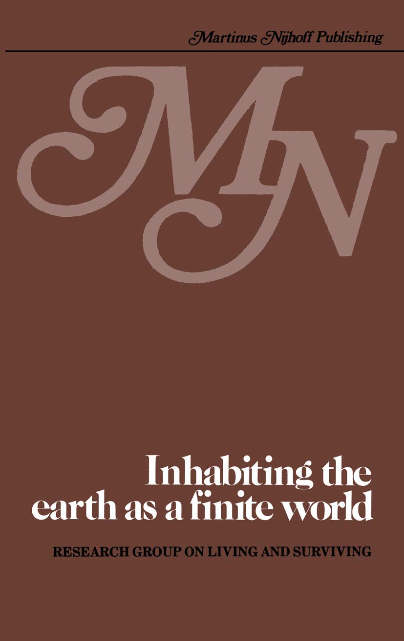 Inhabiting the earth as a finite world: An examination of the prospects of providing housing in a finite world in which prosperi,Used