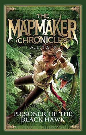 Prisoner of the Black Hawk: Volume 2 (The Mapmaker Chronicles),Used