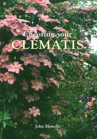 Choosing Your Clematis (GARDEN ART PRES),Used