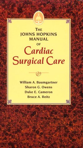 The Johns Hopkins Manual Of Cardiac Surgical Care,Used