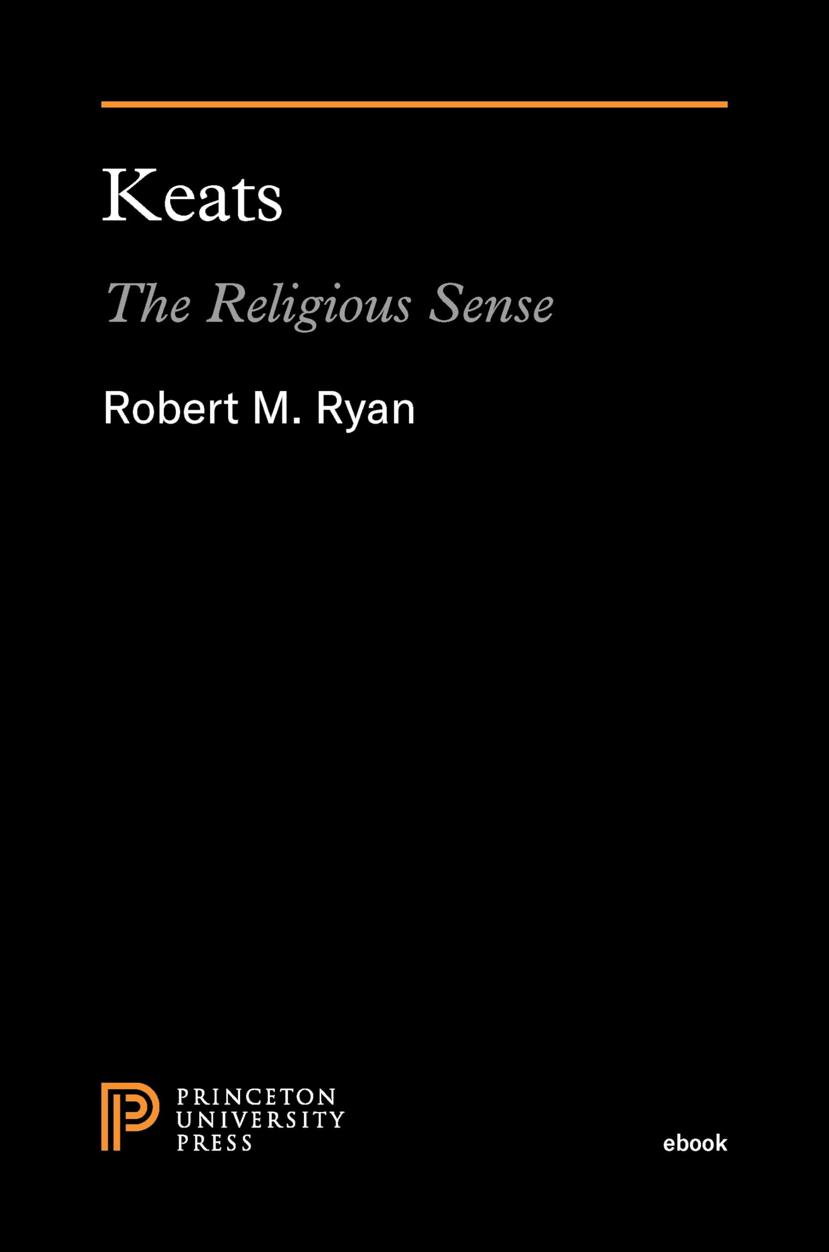 Keats: The Religious Sense,New