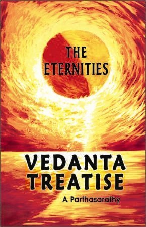 The Eternities  Vedanta Treatise,Used