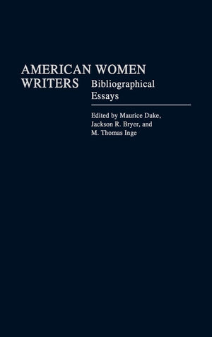 American Women Writers: Bibliographical Essays,Used