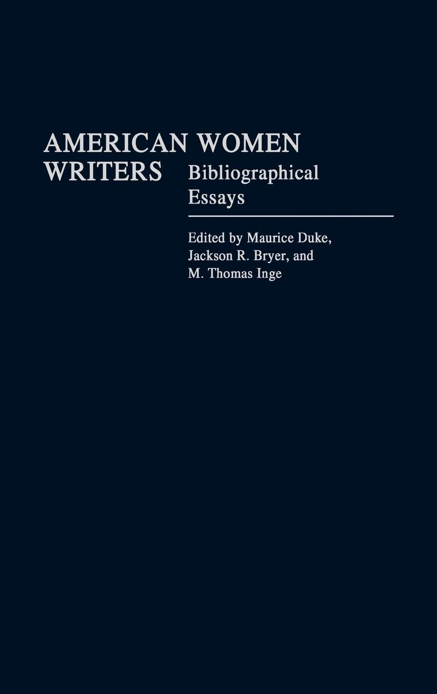 American Women Writers: Bibliographical Essays,Used