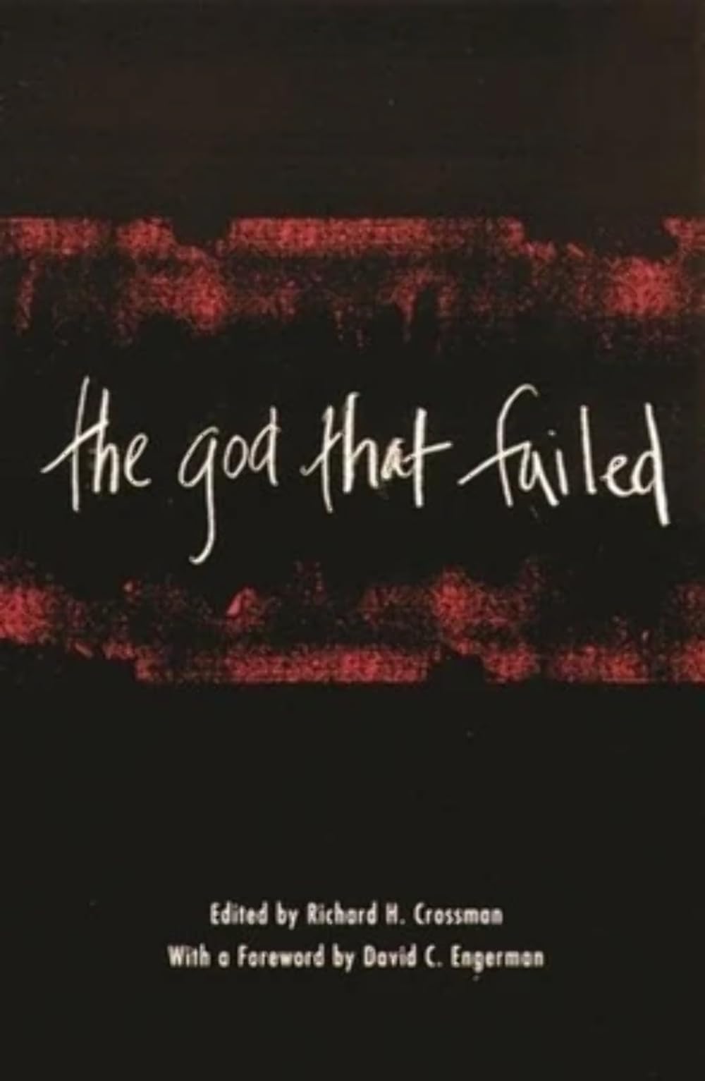 The God That Failed,New