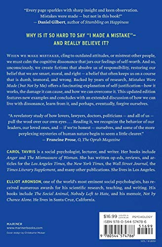Mistakes Were Made (But Not By Me): Why We Justify Foolish Beliefs, Bad Decisions, And Hurtful Acts,New