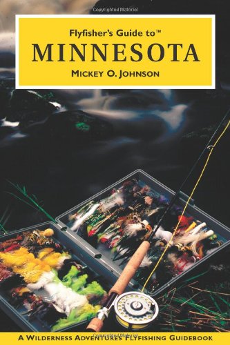 Flyfisher'S Guide To Minnesota