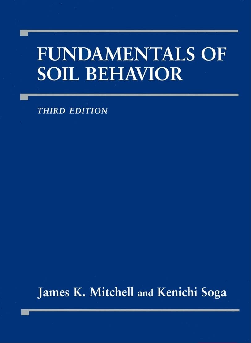 Fundamentals of Soil Behavior,New