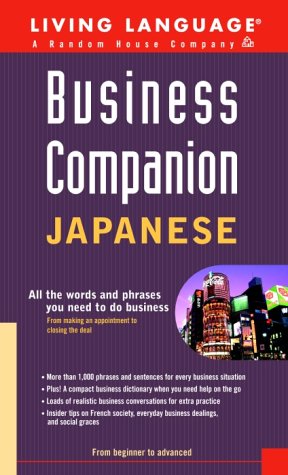 Business Companion: Japanese (Handbook): All the Words and Phrases You Need to Do Business (LL Business Companion),Used