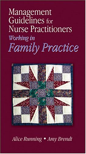 Management Guidelines For Nurse Practitioners Working In Family Practice,Used