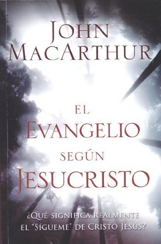 El Evangelio Segun Jesucristo = The Gospel According to Jesus (Spanish Edition),Used