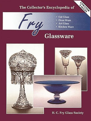 The Collector'S Encyclopedia Of Fry Glass,New