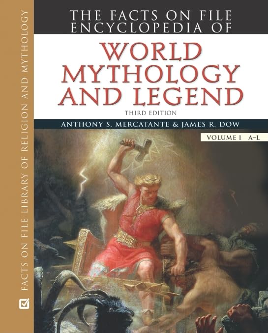The Facts On File Encyclopedia Of World Mythology And Legend (2 Volume Set) (Facts On File Library Of Religion And Mythology)