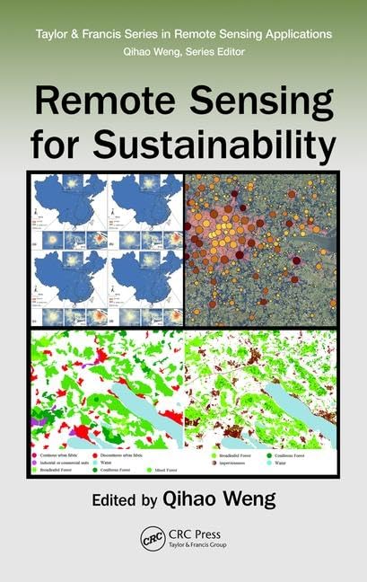 Remote Sensing for Sustainability (Remote Sensing Applications Series),Used