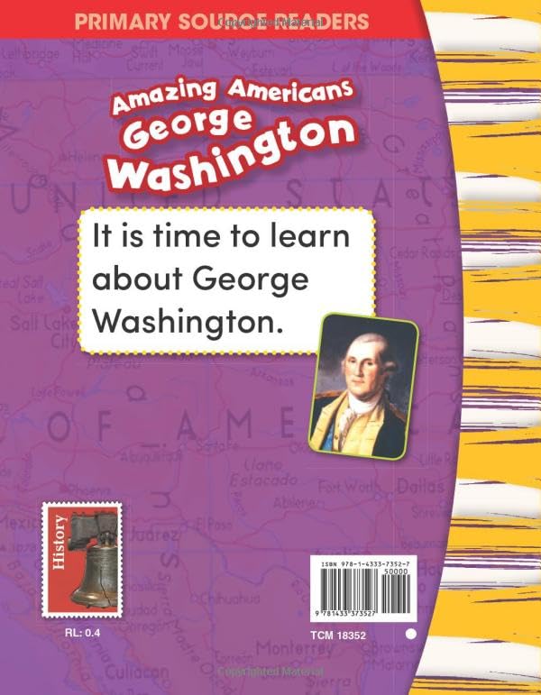 Teacher Created Materials  Primary Source Readers: Amazing Americans: George Washington  Grade K  Guided Reading Level A,Used