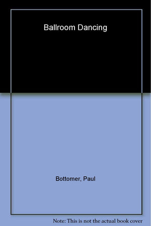 Ballroom Dancing: Get on the Floor with Four Classic Ballroom Dances  and Add a Touch of Flowmotion Magic,Used