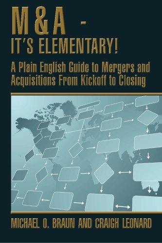 M&A  It'S Elementary!: A Plain English Guide To Mergers And Acquisitions From Kickoff To Closing,Used