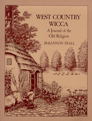 West Country Wicca: A Journal of the Old Religion