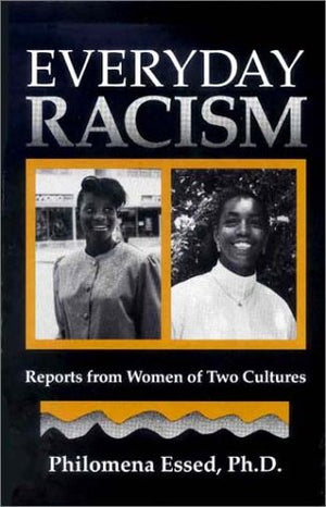 Everyday Racism: Reports from Women of Two Cultures (English, Dutch and Dutch Edition),New