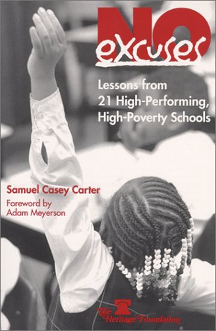 No Excuses : Lessons from 21 HighPerforming, HighPoverty Schools,Used