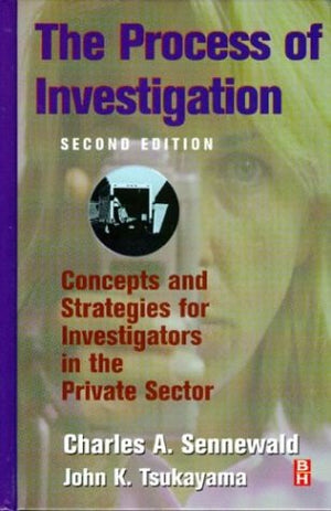 The Process of Investigation, Second Edition,Used