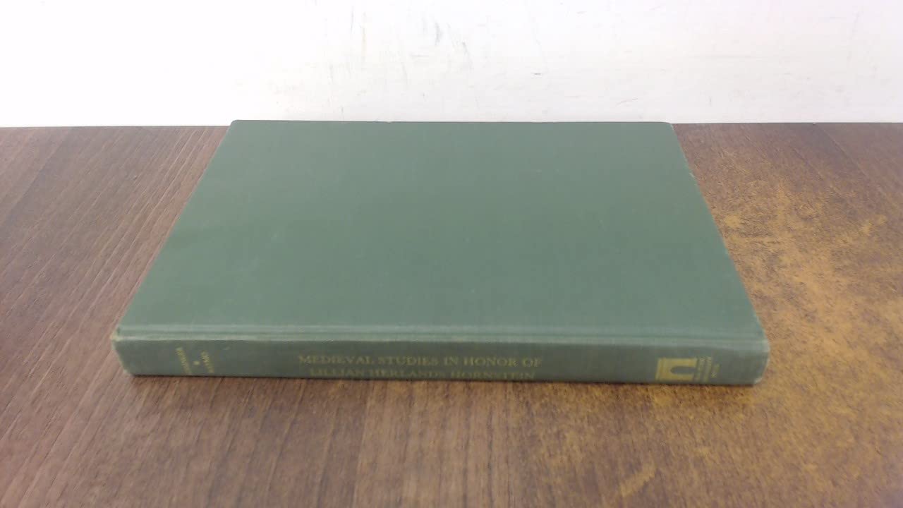 Medieval Studies in Honor of Lillian Herlands Hornstein,Used
