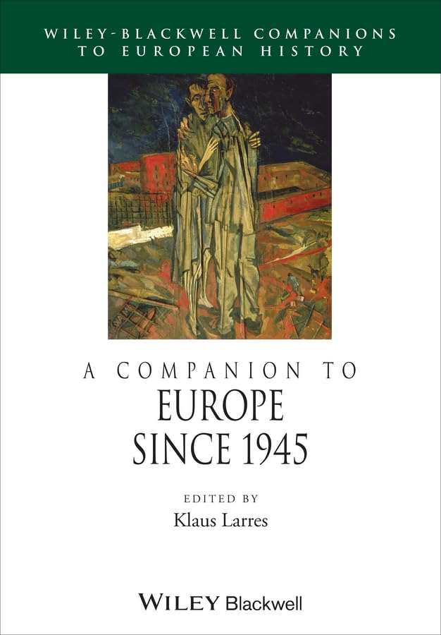A Companion to Europe Since 1945 (Blackwell Companions to European History),Used