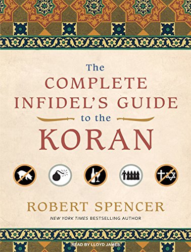 The Complete Infidel's Guide to the Koran,Used