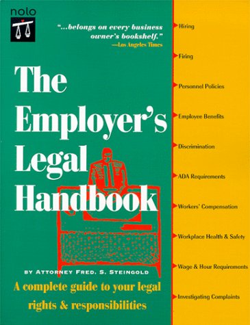 The Employer's Legal Handbook, 3rd Ed,Used