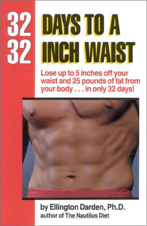 32 Days To A 32Inch Waist-used