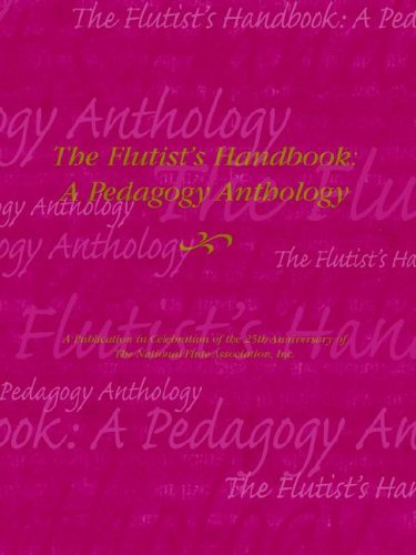 The flutist's handbook: A pedagogy anthology,Used