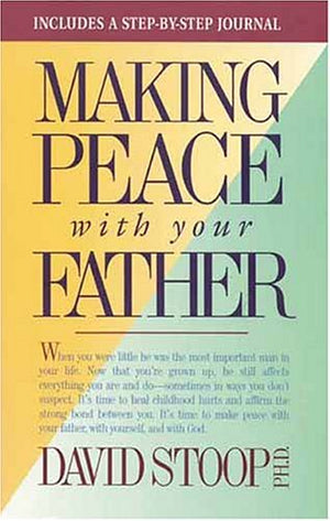 Making Peace With Your Father/Includes a StepByStep Journal,Used