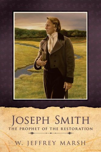 Joseph Smith: Prophet of the Restoration,Used