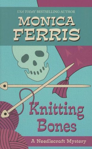 Knitting Bones (Thorndike Press Large Print Mystery Series, A Needlecraft Mystery),Used