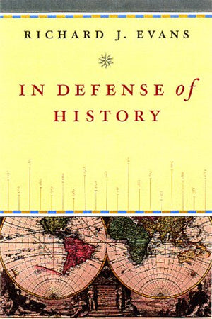 In Defense Of History,New